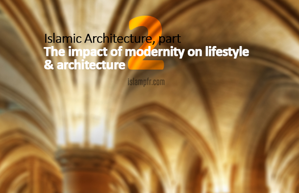 Islamic Architecture - part 2