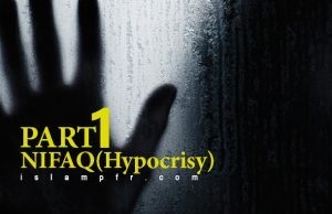 Nifaq (Hypocrisy) part 1