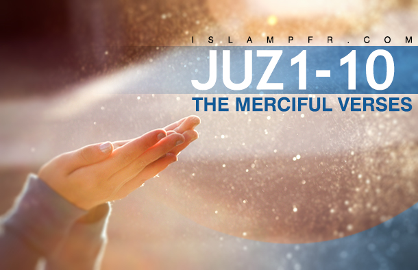 The merciful verses – Juz 1-10 Verses