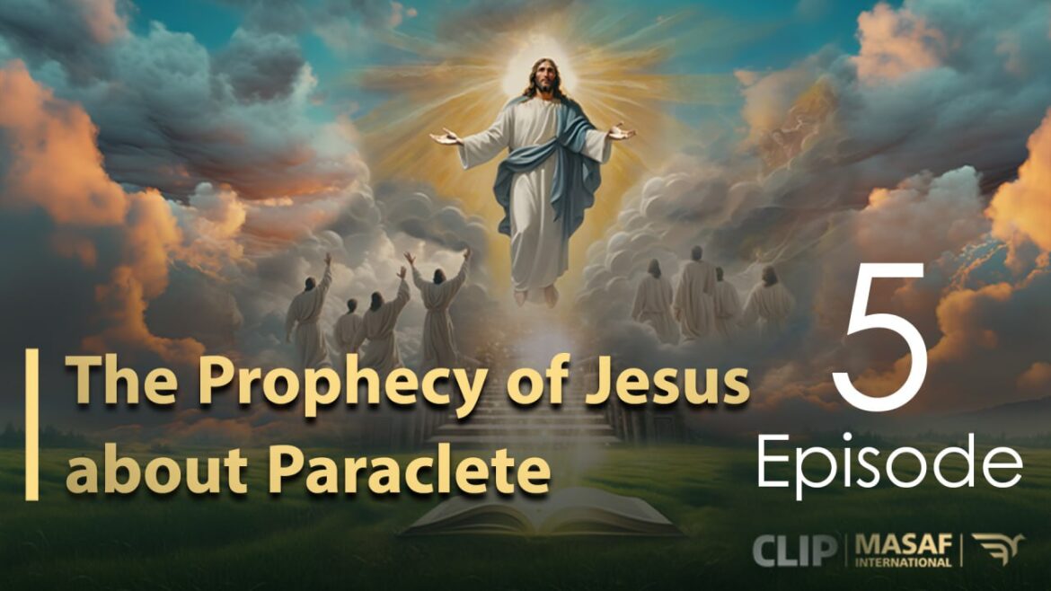 The Prophecy of Jesus about Paraclete
