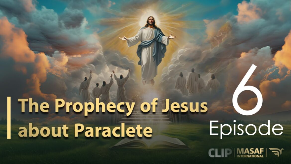 The Prophecy of Jesus about Paraclete