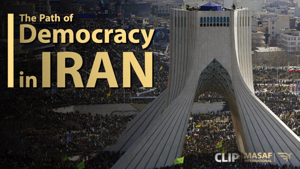 The Path of Democracy In Iran