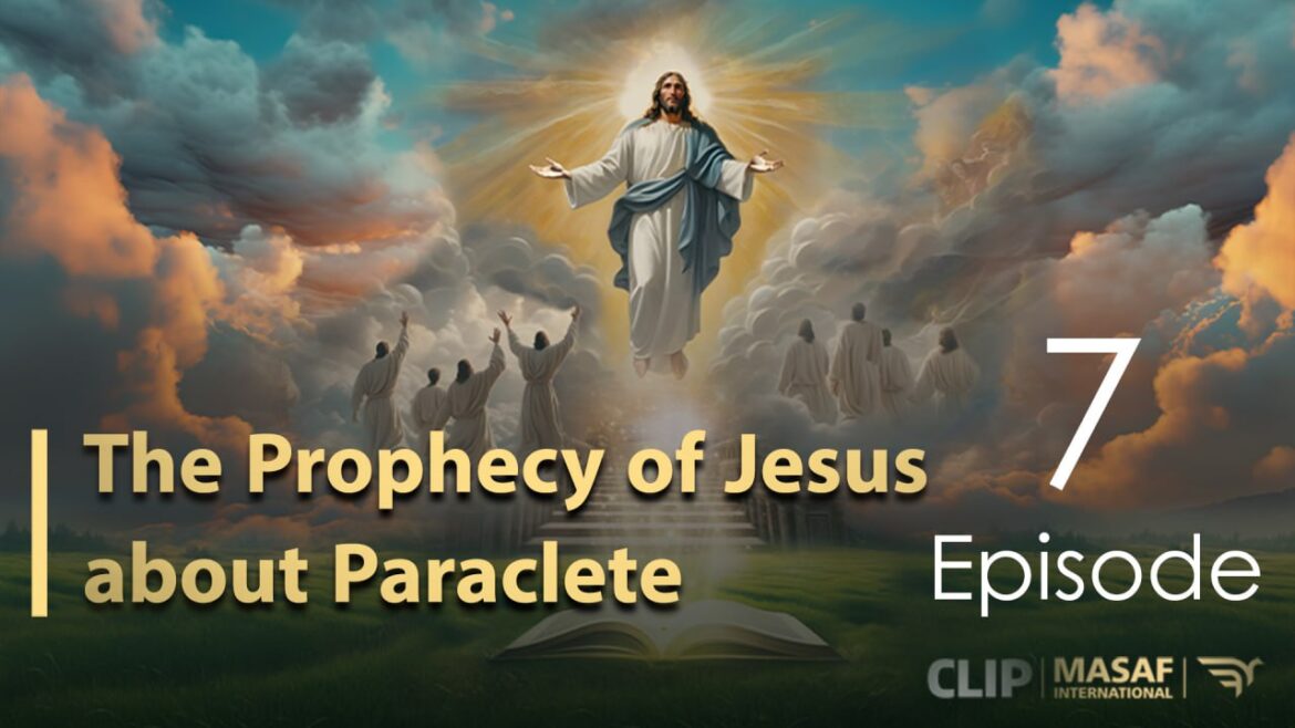 The Prophecy of Jesus about Paraclete