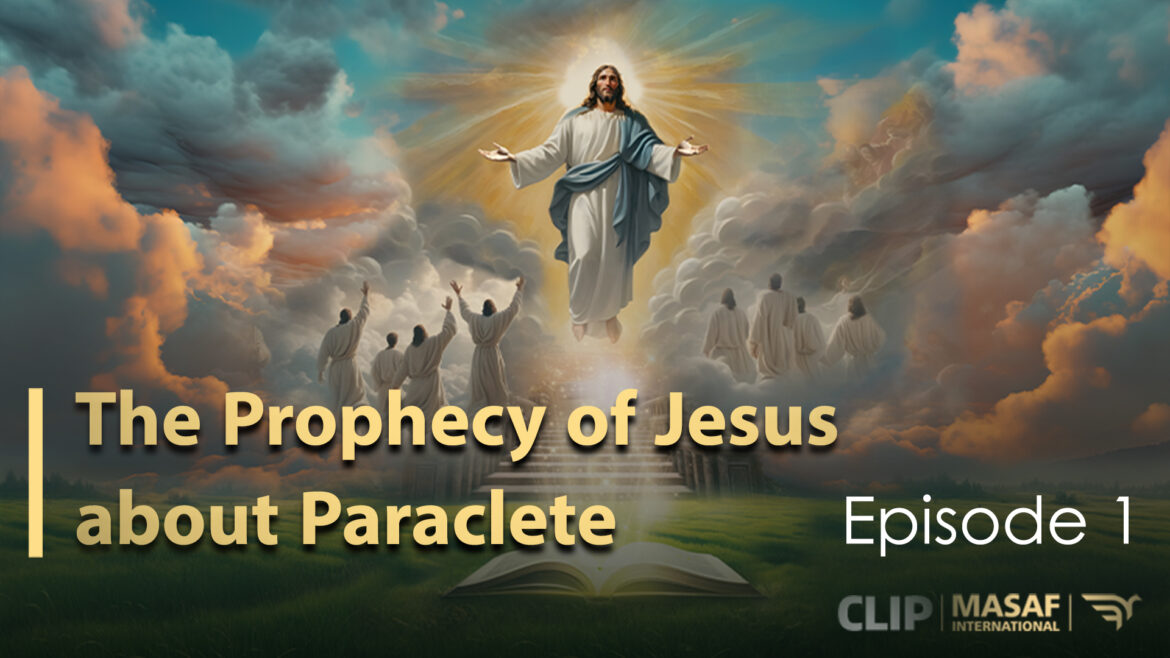 The Prophecy of Jesus about Paraclete